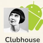 Clubhouse en Android