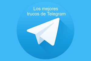 Más de 40 trucos en Telegram
