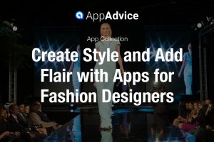 Las mejores apps para diseñadores de moda.