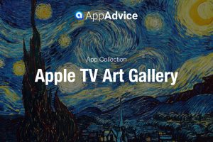 Las mejores apps de galerías de arte para Apple TV