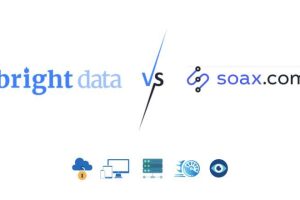 Bright Data vs. Soax: ¿Cuál es más efectivo?
